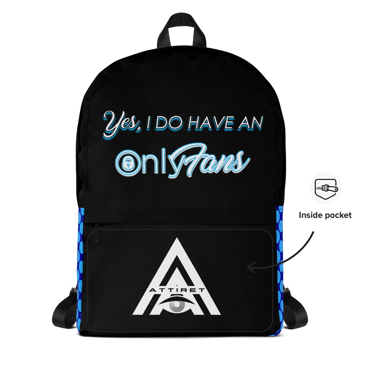Yes, I Do Have an Onlyfans Custom Personalized Backpack | Men Women Unisex Bag | Custom Overnight Bag | Personalized Content | Influencer Gifts Attire T LLC