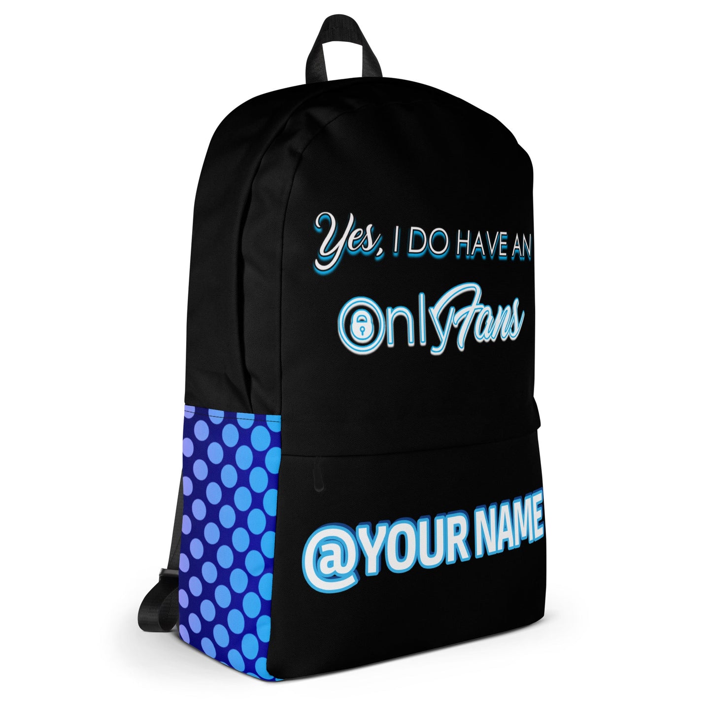 Yes, I Do Have an Onlyfans Custom Personalized Backpack | Men Women Unisex Bag | Custom Overnight Bag | Personalized Content | Influencer Gifts Attire T LLC