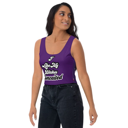 I Like My Bitches Conceited Crop Top by ATTIRET
