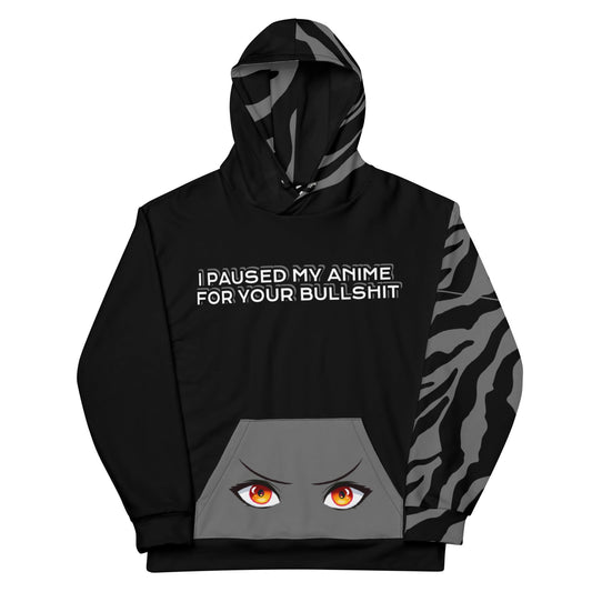 I Paused My Anime for Your Bullshit" Unisex Hoodie Zebra Edition Attire T LLC