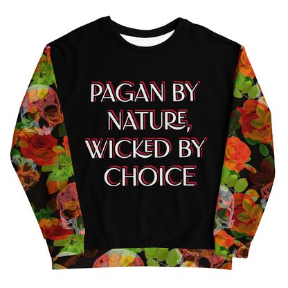 Pagan By Nature, Wicked By Choice Unisex Sweatshirt front view by ATTIRET