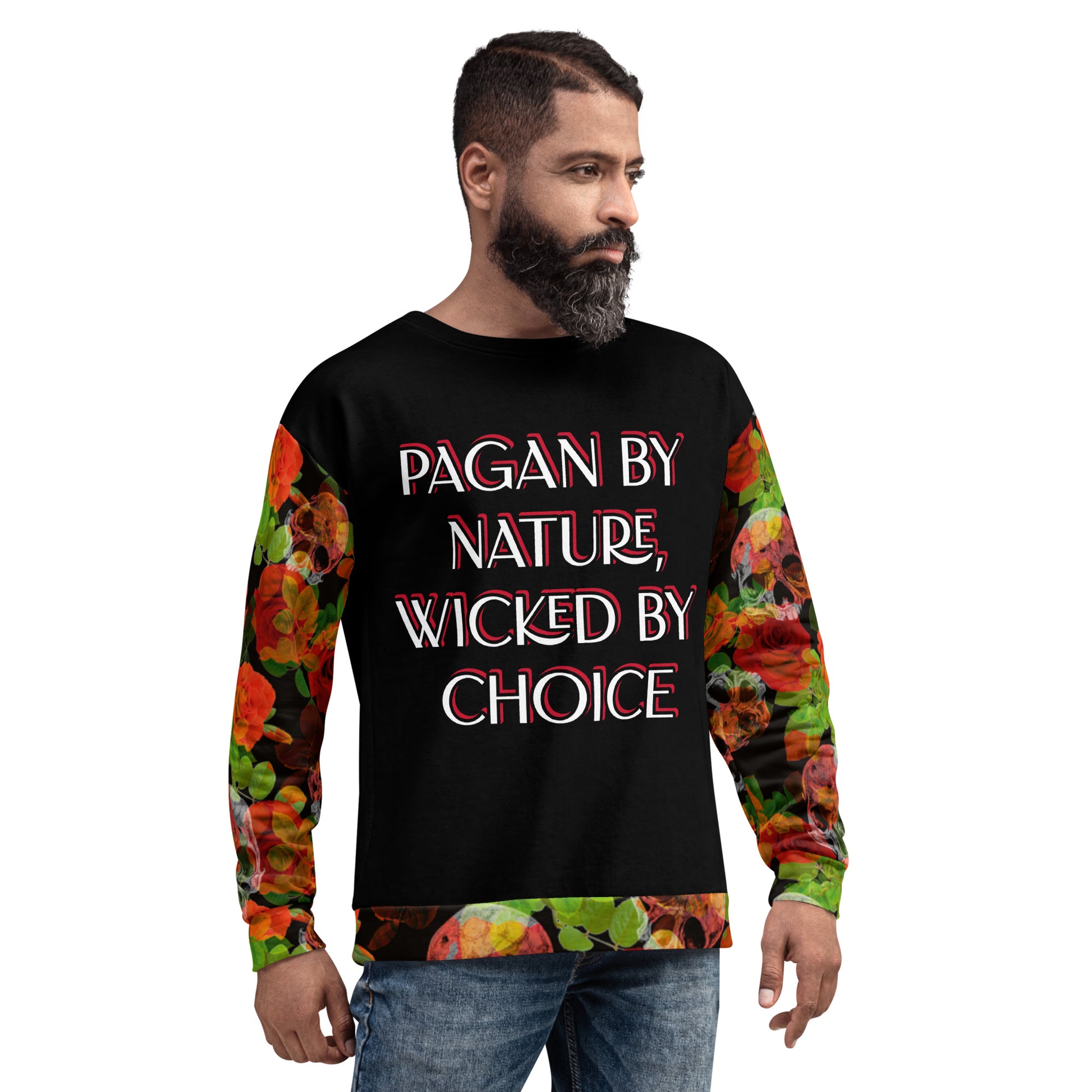 Pagan By Nature, Wicked By Choice Unisex Sweatshirt - Attire T LLC