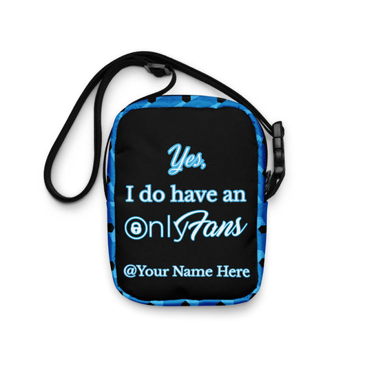 Yes, I Do Have an OnlyFans Personalized Utility Crossbody Bag Unisex | Shoulder Bag | Luxury Crossover Bag Attire T LLC