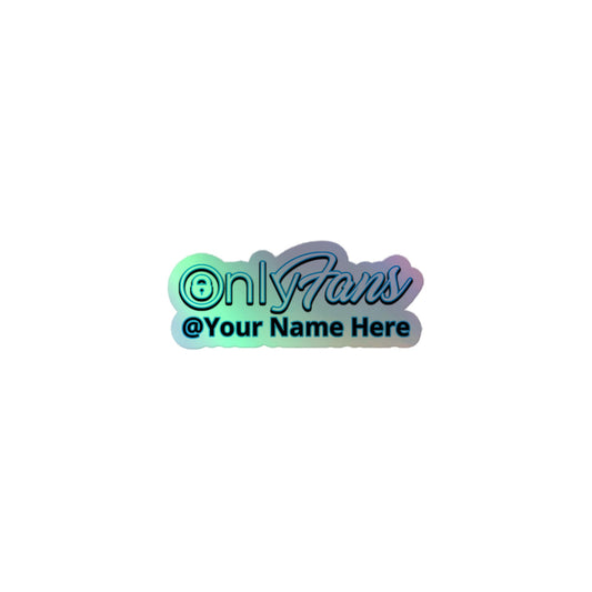 Onlyfans Personalized Custom Holographic stickers Attire T LLC
