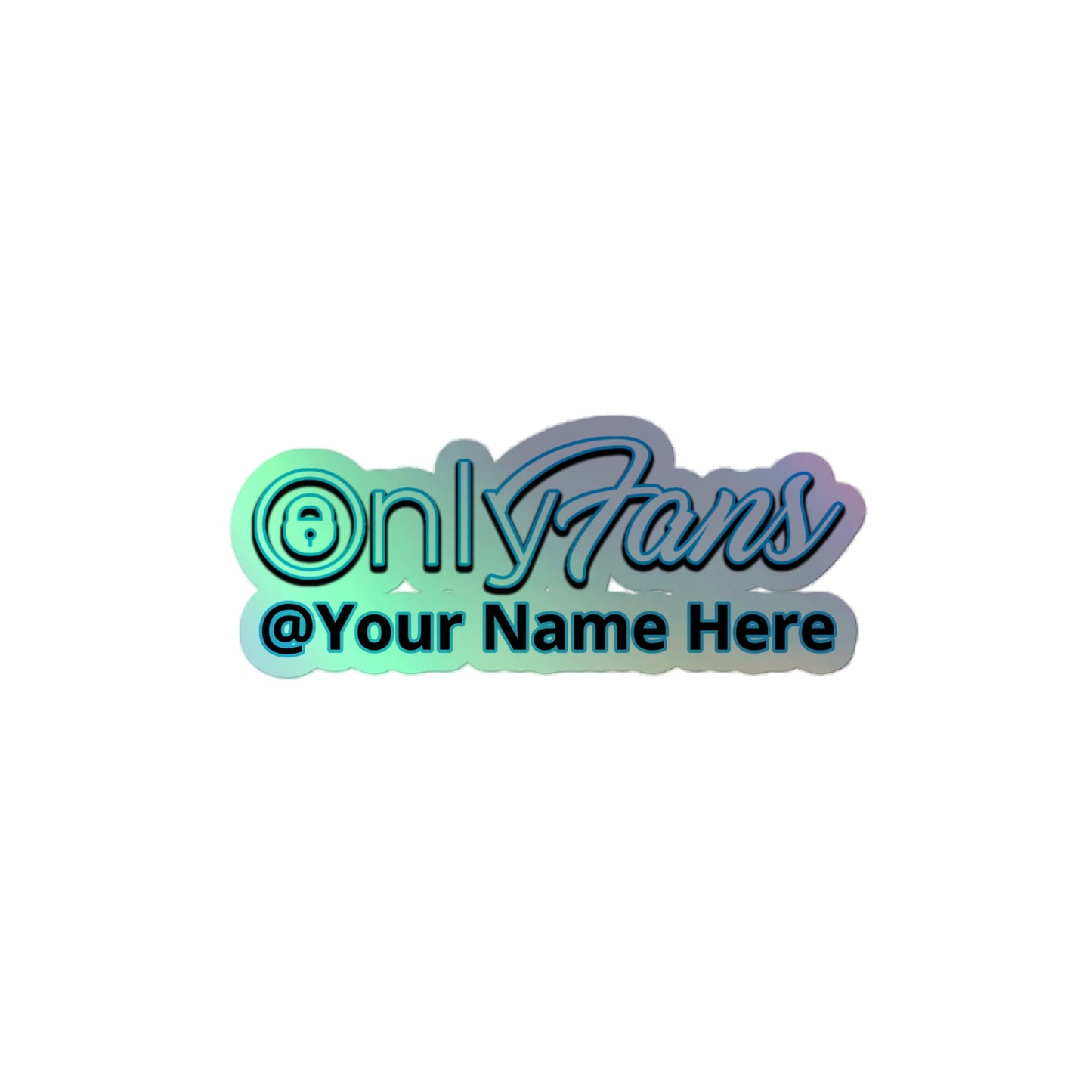 Onlyfans Personalized Custom Holographic stickers Attire T LLC