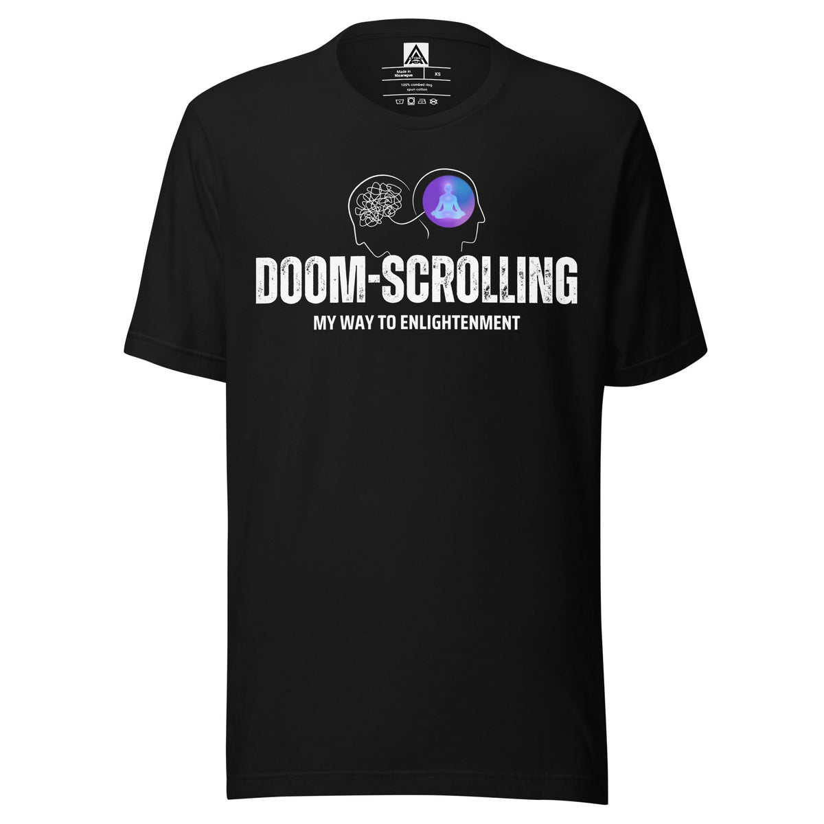 Doom Scrolling My Way To Enlightenment T-Shirt front view by ATTIRET