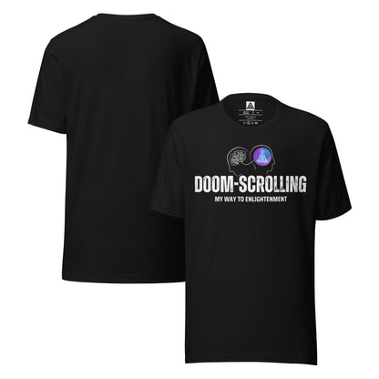 Doom Scrolling My Way To Enlightenment T-Shirt front and back view by ATTIRET