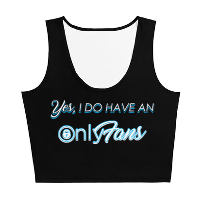 Yes, I Do Have an OnlyFans Personalized Handle Crop Top by ATTIRET