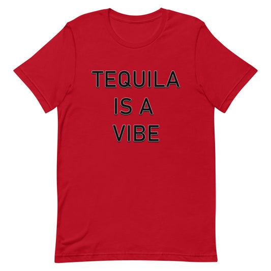 Tequila is a Vibe T-Shirt - Attire T