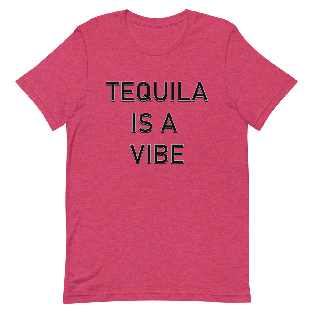Tequila is a Vibe T-Shirt - Attire T
