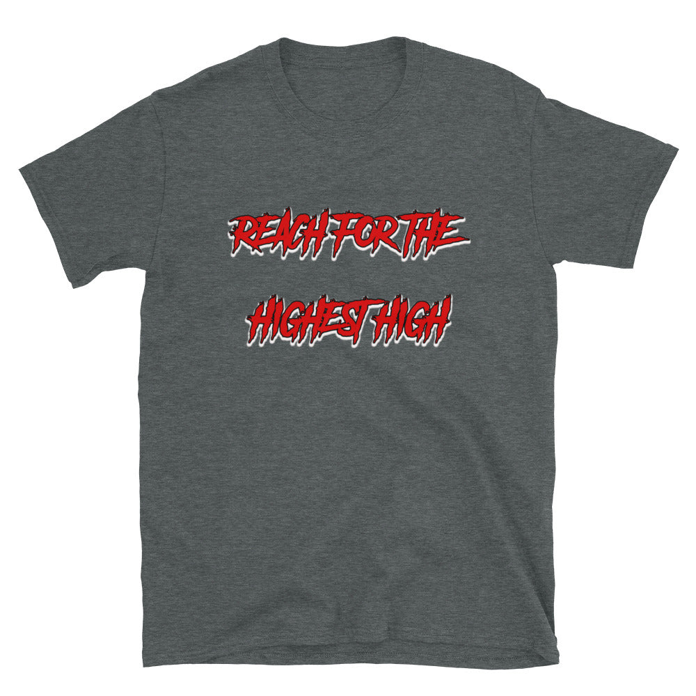 Reach For The Highest High T-Shirt - Attire T