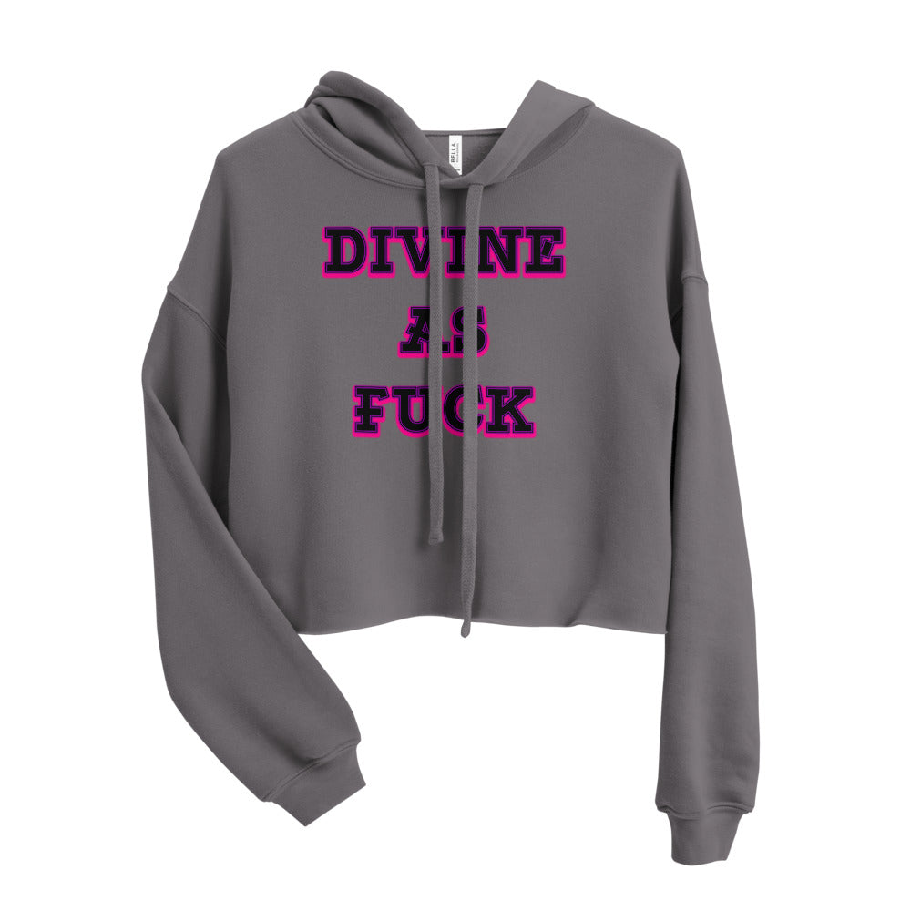 Divine as F*ck Crop Hoodie - Attire T