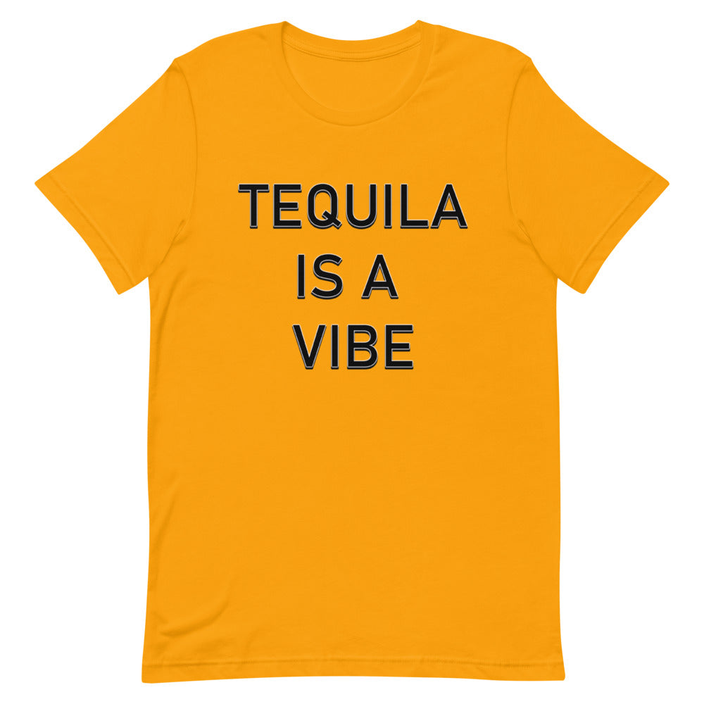 Tequila is a Vibe T-Shirt - Attire T