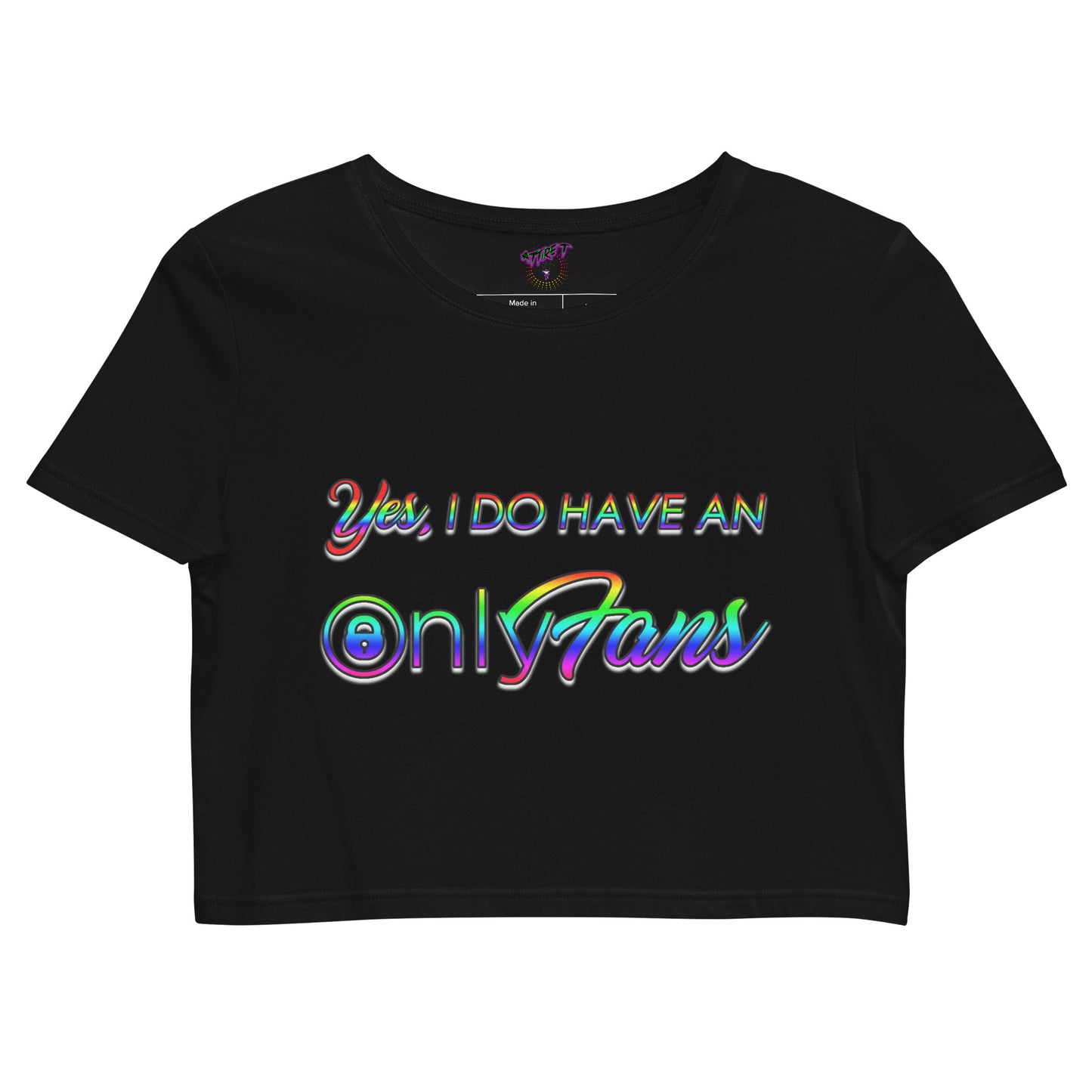 Organic Yes, I do have an Onlyfans Crop Top Pride Edition LGBT Rainbow - Attire T LLC