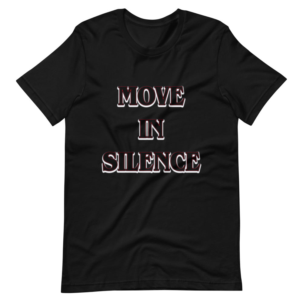Move In Silence T-Shirt - Attire T LLC